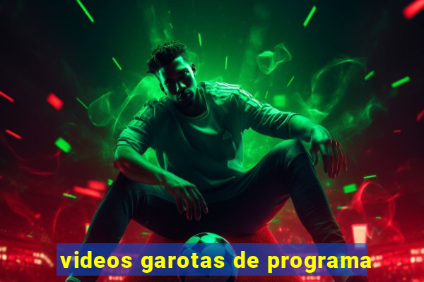 videos garotas de programa