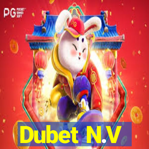 Dubet N.V