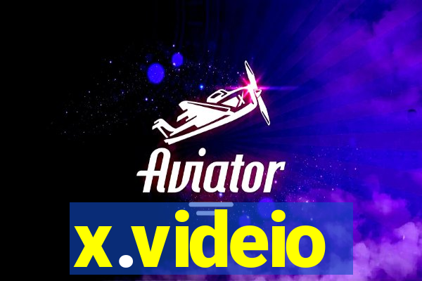 x.videio