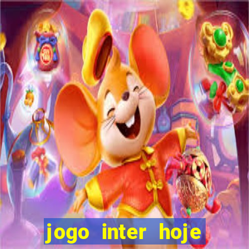 jogo inter hoje onde ver