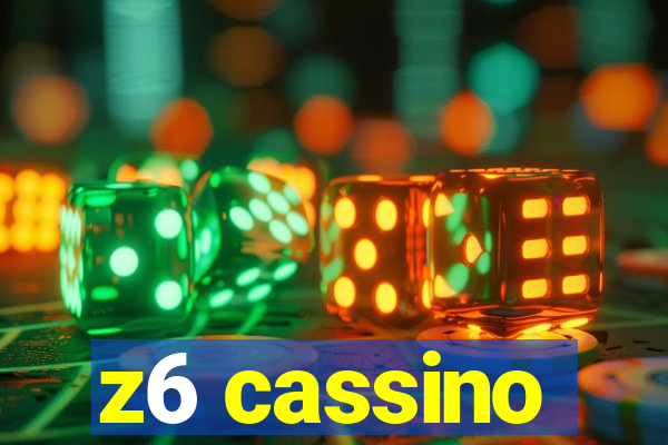 z6 cassino