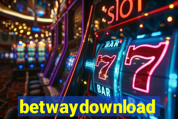 betwaydownload