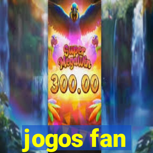 jogos fan