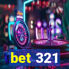 bet 321