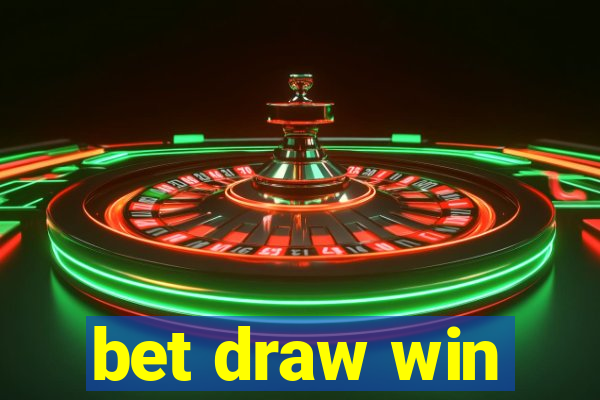 bet draw win