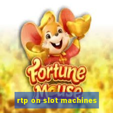 rtp on slot machines