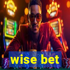 wise bet