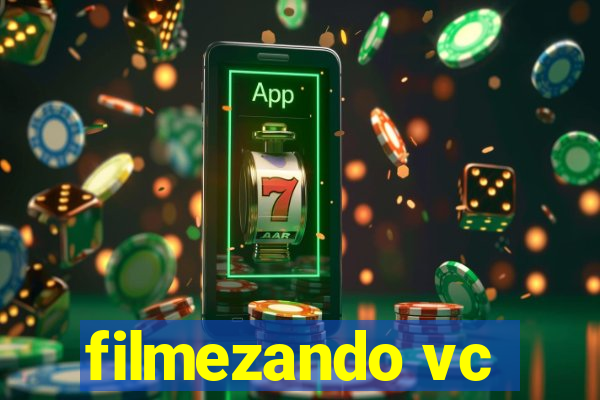 filmezando vc