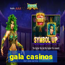 gala casinos