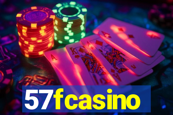 57fcasino