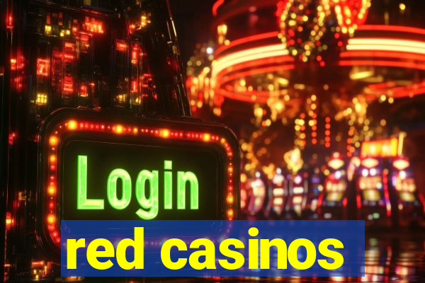 red casinos