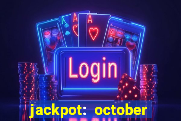 jackpot: october honey pass