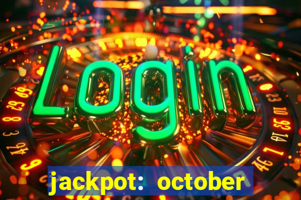 jackpot: october honey pass