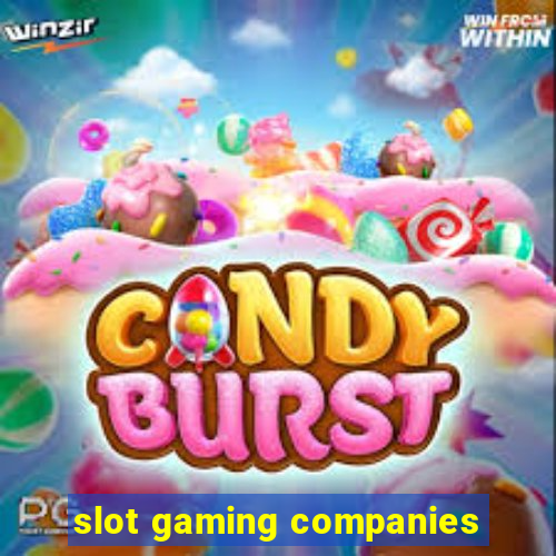 slot gaming companies