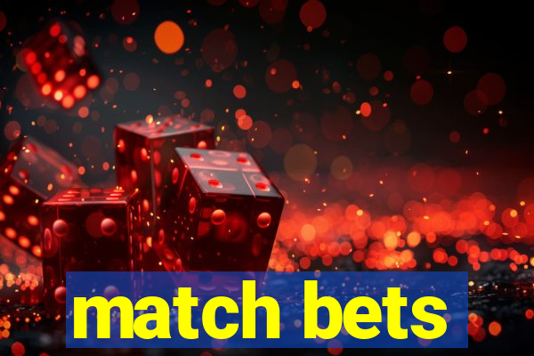 match bets