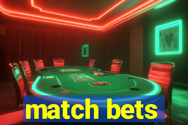 match bets