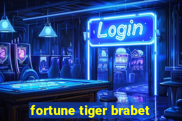 fortune tiger brabet