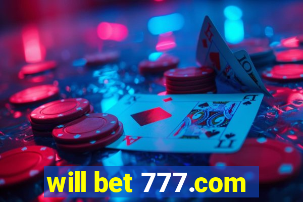 will bet 777.com