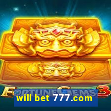 will bet 777.com