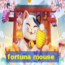 fortuna mouse