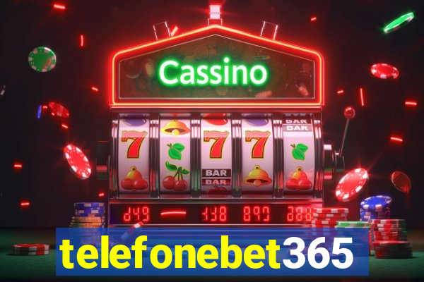 telefonebet365