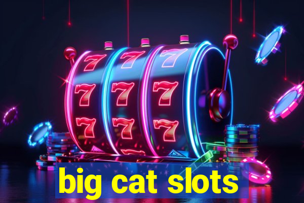 big cat slots