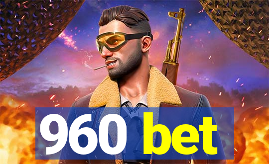 960 bet