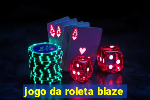 jogo da roleta blaze