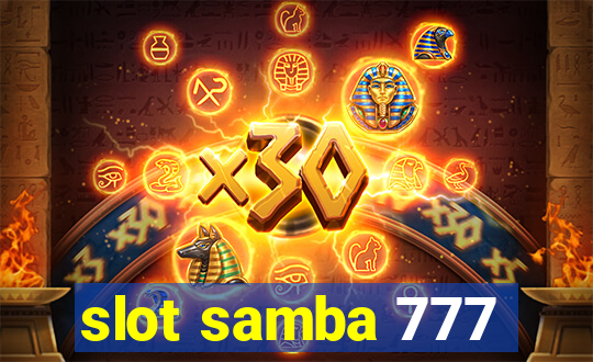 slot samba 777