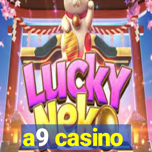 a9 casino