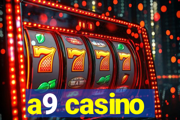 a9 casino