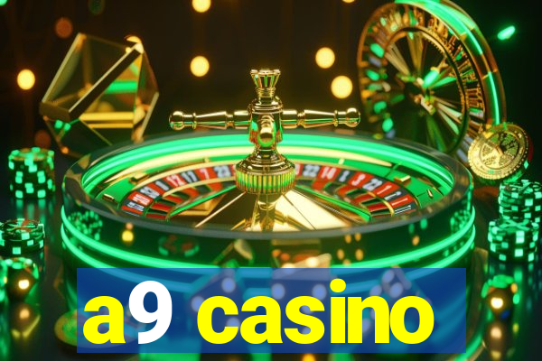 a9 casino