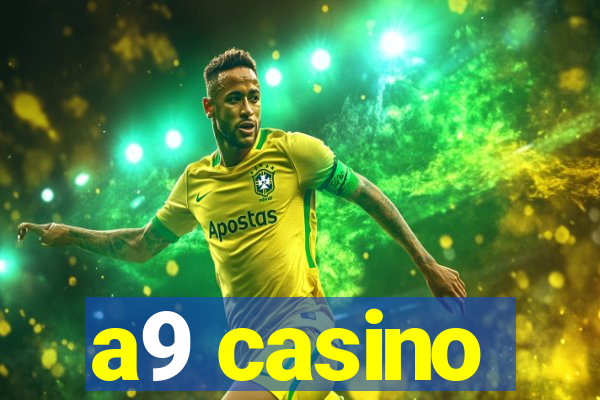 a9 casino