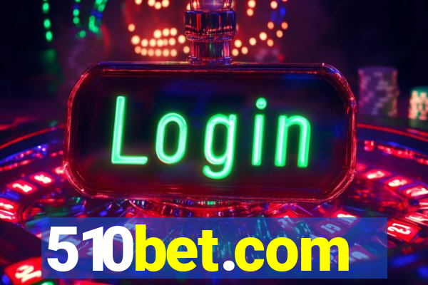 510bet.com