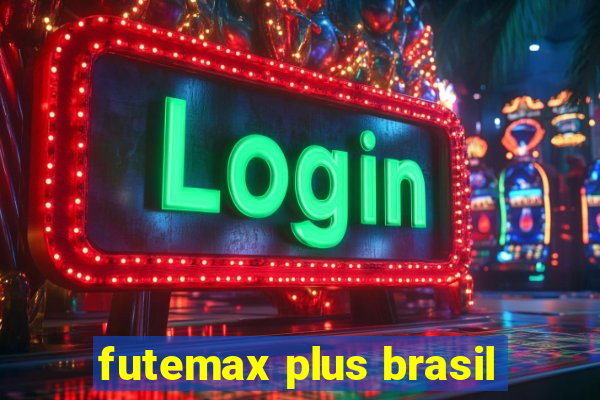 futemax plus brasil