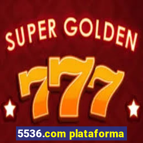 5536.com plataforma