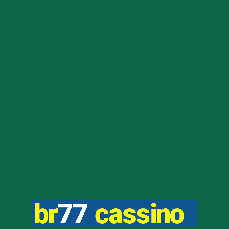 br77 cassino