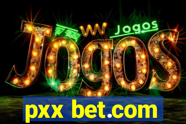 pxx bet.com