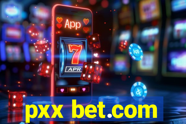 pxx bet.com