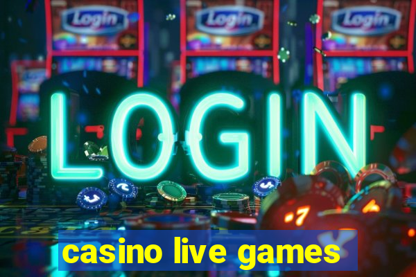 casino live games