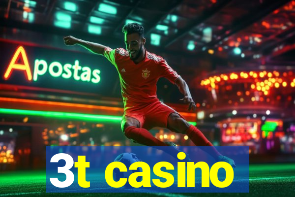 3t casino