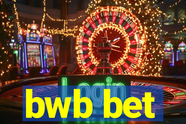 bwb bet