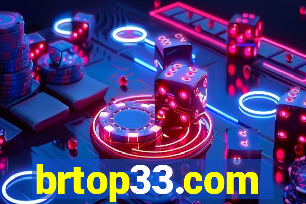 brtop33.com