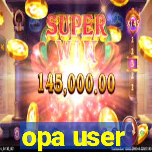 opa user