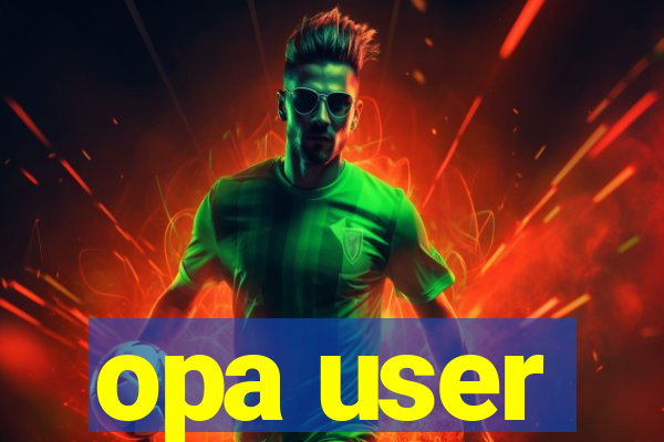 opa user