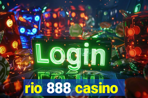 rio 888 casino