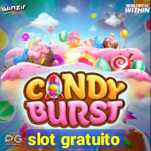 slot gratuito