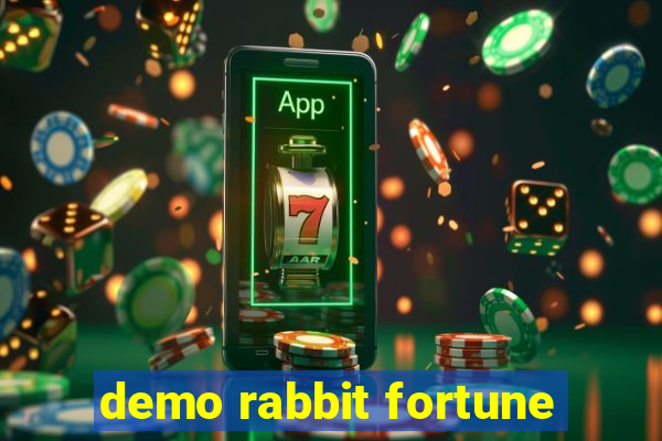 demo rabbit fortune