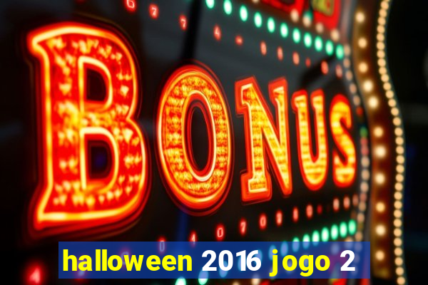 halloween 2016 jogo 2