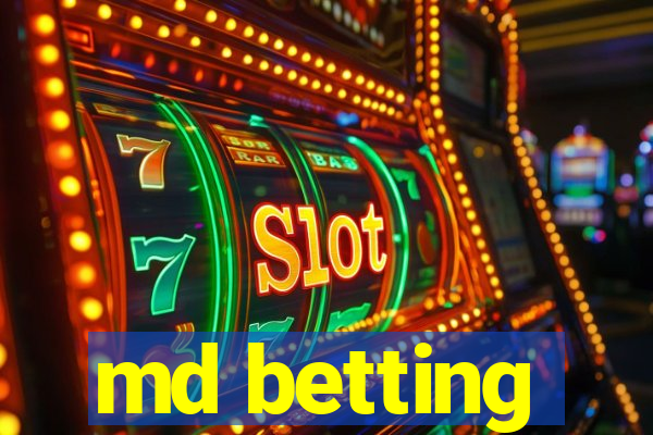 md betting